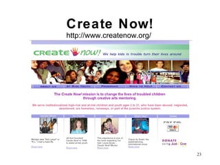 Create Now! http://www.createnow.org/ 