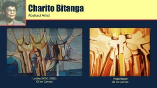 Charito Bitanga
Abstract Artist
Untitled 0000 (1992)
Oil on Canvas
Presentation
Oil on Canvas
 