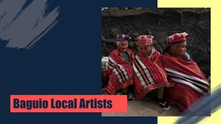 Baguio Local Artists
 