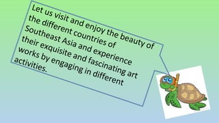 arts-southeast-asia-lesson1-g8-q1.pptx
