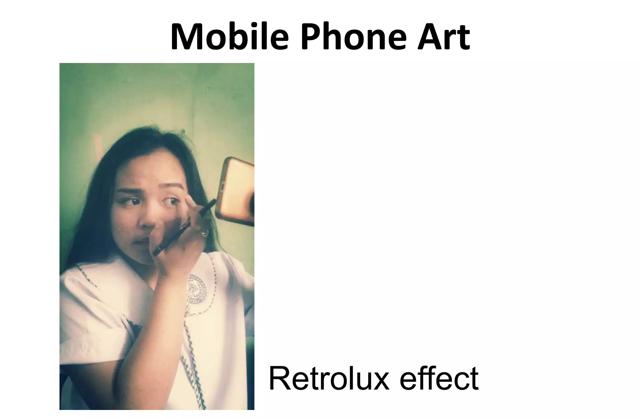 Mobile Phone Art
Retrolux effect
 