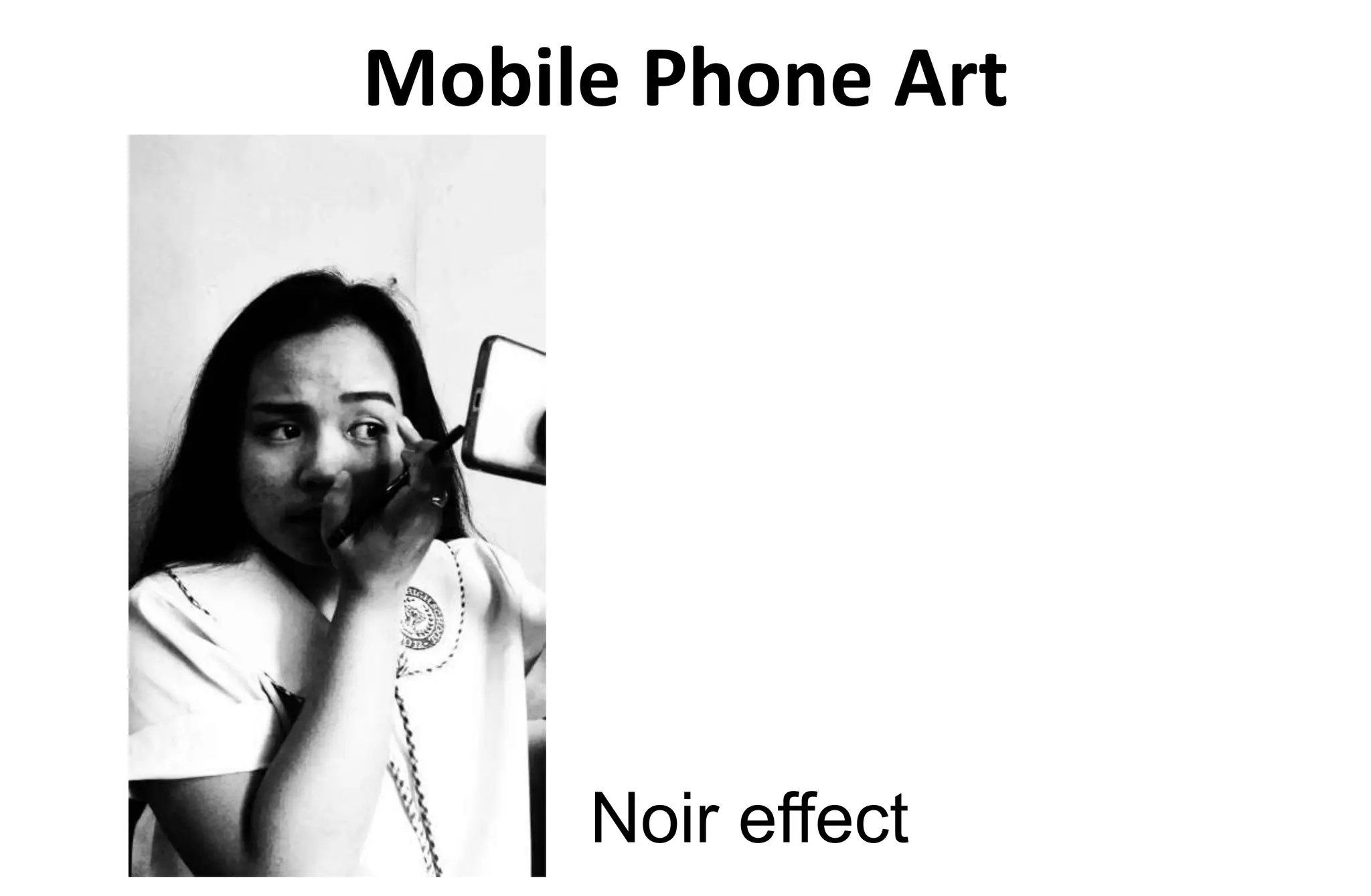 Mobile Phone Art
Noir effect
 