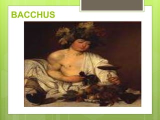 BACCHUS
 