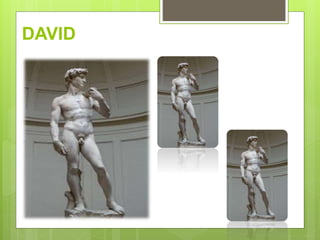 DAVID
 