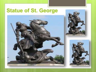 Statue of St. George
 