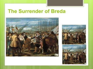 The Surrender of Breda
 