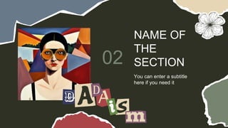 NAME OF
THE
SECTION
02
You can enter a subtitle
here if you need it
 