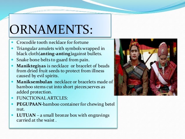 Crafts Accessories And Body Ornamentation Of Mindanao Crafts Accessories And Body Ornamentation Of Mindanao