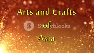 Arts and crafts of southeast asia