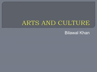 Bilawal Khan
 