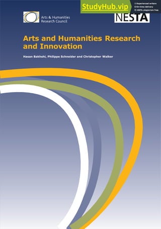 Arts and Humanities Research
and Innovation
Hasan Bakhshi, Philippe Schneider and Christopher Walker
 