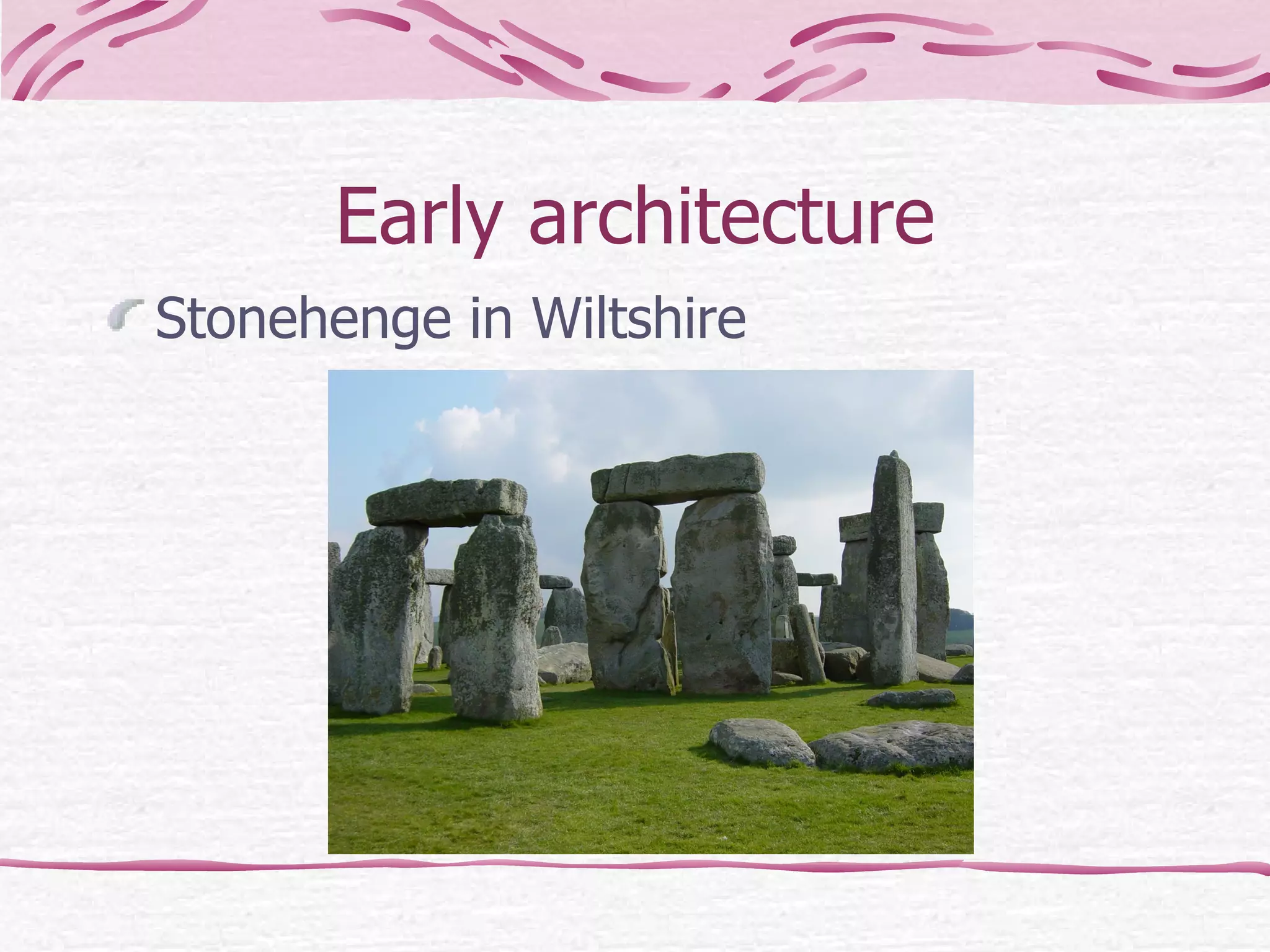 Early architecture Stonehenge in Wiltshire 