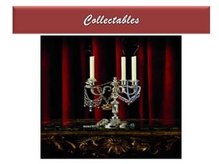 Collectables
