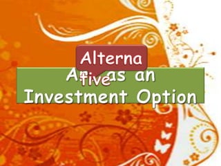 AlternativeArt as an Investment Option