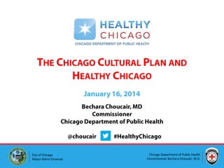 City of Chicago
Mayor Rahm Emanuel

Chicago Department of Public Health
Commissioner Bechara Choucair, M.D.

 