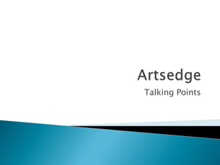 Artsedge Talking Points 