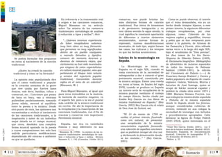 2 SumarioMUSICOLOGÍA | TICSÁ 112 113 Â
núm.5|2013
núm.5|2013
comarcas, nos puede brindar las
más distintas formas de canción
tradicional. Fue tierra de invasiones
y de persistente inmigración y en
este último sentido lo sigue siendo; lo
cual significa la constante aportación
de diferentes y nuevos elementos
sentimentales, nuevas formas de
expresión, nuevas manifestaciones
musicales, de todo tipo, según fuesen
las razas, las culturas y los tiempos
en que los hechos acontecieron.
Inicios de la musicología en
España
La Musicología se inicia en
España en el siglo XIX, cuando se
toma conciencia de la necesidad de
salvaguardar y dar a conocer el gran
patrimonio musical, constituido por
la música antigua. Existe una reseña
en torno al tema, de finales del siglo
XVIII, cuando se produce en España
un intento serio de recopilación de la
música popular mediante el trabajo
de campo directo, hecho citado por
Emilio Rey García en Los libros de
música tradicional en España.3
(Rey
García. 2001) Rey García cita el relato
de Don José de Subirá, así:
“El 14 de marzo de 1799 se
realizo el primer intento, frustrado
como era natural, de presentar
una recopilación de la música
característica española formando
una colección de aquellas canciones
que se pudieran recoger de viva voz
y declarando la demarcación donde
se las cantaba...” 4
(Rey García.
2001)
Como se puede observar, el interés
que el tema demandaba, era ya un
hecho desde tiempos lejanos; a este
primer intento, le siguieron diferentes
trabajos recopilatorios, por citar
algunos, como: Colección de las
mejores coplas y seguidillas, tiranas
y polos que se han compuesto para
cantar a la guitarra, de Antonio de
Iza Zamacola y Ocerín, obra editada
varias veces a lo largo del siglo XIX,
bajo el seudónimo de “Don preciso”,
los diez tomos de La lira Sacro–
Hispana de Hilarión Eslava (1869),
el Diccionario biográfico– Bibliográfico
de efemérides de músicos españoles
de todos los tiempos de Baltazar
Saldoni (18868–1881), la edición
del Cancionero de Palacio (-----) de
Francisco Asenjo Brabieri y Cantos y
bailes populares de España de cuatro
regiones: Galicia, Valencia, Murcia y
Asturias de José Inzenga, quien se
ocupó de folclor musical español y
publicó la citada obra entre 1874 y
1888. Mariano Soriano Fuertes, con
sus trabajos Lamúsicaárabe-española
e Historia de la música española
desde la llegada desde los fenicios,
aunque consideradas cubiertas de
errores, estimuló en sus colegas la
necesidad de investigar con métodos
o procedimientos apropiados. Cabe
destacar la figura de Felipe Pedrell
(1841–1922), quien interesado en el
Se podría formular dos preguntas
en torno al nacimiento de la canción
tradicional:
¿Quién ha creado la canción
tradicional y cómo se ha formado?
La opinión más popularizada dice
que el canto tradicional y popular
es la creación anónima de la gente
que vive unida por fuertes lazos
étnicos, vale decir, familias, tribus o
comarcas, etc.. Canciones que pasan
de boca en boca, van y retornan
puliéndose paulatinamente, tomando
forma sólida, merced al equilibrio
entre la poesía y la música. Desde
otro punto de vista, las opiniones van
encaminadas a atribuir el nacimiento
de las canciones tradicionales, a la
inspiración y saber de un individuo
mejor dotado en el campo musical,
que otros, dándoles una completa
forma musical apoyado en la poesía
y cuyas composiciones tan solo han
sufrido particulares modificaciones
dependiendo del entorno o ambiente
en que se quedaron.
En referencia a la transmisión oral
y origen e las canciones romances,
Miguel Manzano en su artículo
sobre “La música de los romances
tradicionales: metodología de análisis
y reducción a tipos y estilos”2
, dice:
“…Quienes tenemos experiencia
de labor recopiladora sabemos
muy bien cómo es muy frecuente,
que personas no muy significadas
dentro de un pueblo cualquiera
a menudo iletradas y ágrafas,
conocen de memoria decenas y
decenas de romances viejos, que
ciertamente no han sido inventados
por ninguno de estos especialistas
en cultura musical popular, sino que
pertenecen al bloque más vetusto
y arcaico del repertorio popular
tradicional, transmitido durante
siglos en el seno de un colectivo”
(Manzano, M. )
Para Miguel Manzano, al igual que
para otros entendidos en la materia,
la memoria de nuestros mayores, es
el soporte fiel, pero a la vez el puntal
más endeble de la música tradicional
no escrita. De ahí la importancia de
la recopilación y la trascripción de las
canciones tradicionales, con el fin de
rescatar y conservar este importante
Patrimonio musical.
España, tan rica en variedades
étnicas y muy diferentes en sus
2
Manzano, M. (1994). La música de los ro-
mances tradicionales: metodología de aná-
lisis y reducción a tipos y estilos. Revista
Nassarre X, 1, 193. (Consulta: 18 febr. 2011)
3
Véase Rey García, Emilio. (2001). Los li-
bros de la música tradicional. Madrid: AEDO,
(Asociación Española de Documentación
musical). Colección de monografías Nº 5.,
35. (Consulta: 20 febrero 2011)
4
Ibidem. p. 35
 