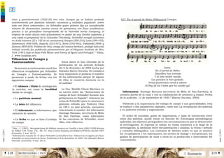 2 SumarioMUSICOLOGÍA | TICSÁ 118 119 Â
núm.5|2013
núm.5|2013
años y posteriormente (1932-33) otro más. Aunque ya se habían grabado
anteriormente por distintos métodos canciones y melodías populares -sobre
todo con fines comerciales-, es Schindler quien primero fija un considerable
número de documentos sonoros (cerca de quinientos) con fines académicos,
gracias a un gramófono transportable de la Fairchild Aerial Company; el
original de estos discos está actualmente en poder de una familia española y
una copia es propiedad de la Columbia University. Schindler recogió canciones
en Avila (número 22 a 192 de su cancionero), Burgos (200-210), León (399-435),
Salamanca (486-509), Segovia (533-541), Soria (542-903), Valladolid (908) y
Zamora (909-924). Fedrico de Onís, amigo del músico berlinés, prologó todo este
trabajo cuando fue publicado póstumamente por el Hispanic Institute de New
York (1941) bajo el título Folk Music and Poetry of Spain and Portugal.” 8
(Díaz,
J. www.funjdiaz.net)
Villancicos de Cenegro y
Fuentecambrón
Semuestraacontinuaciónunodelos
villancicos recopilados por Schindler
en Cenegro y Fuentecambrón. Se
presentan a modo de fichas con los
siguientes campos:
• El número y título de catalogación
la canción, así como la localidad
donde se recogió.
• La partitura musical.
• La letra del villancico.
• El informante, o informantes, que
cantaron la canción.
• La fecha en que se hizo el trabajo
de campo.
Estos datos se han obtenido de la
publicación de un artículo fechado
del 8 de diciembre de 2004 hecha por
Salvador Barrio Onrubia. Se considera
muy importante el publicar el nombre
de los informantes porque de alguno
de ellos se conserva memoria en la
actualidad.
La Dra. Matilde Olarte Martínez en
su escrito sobre las “Anotaciones de
campo de Kurt Schindler durante sus
grabaciones en España”, relaciona las
notas de Schindler para su cancionero
póstumo editado por Federico Onís
en 1941; en este artículo, encuentro
relacionado el nombre del informante
Santiago Ransanz, secretario de Miño
de San Esteban, como informante
de las canciones de Schindler, entre
ellas, este villancico:
617. En el portal de Belén (Villancico) Cenegro
Letra:
En el portal de Belén
Gitanillos han entrado
Y al niño recién nacido
Los pañales le han quitado.
Venid pastorcitos venid a adorar
Al Rey de los Cielos que ha nacido ya!
Informantes: Santiago Ransanz (secretario de Miño de San Esteban), la
anciana dueña de la casa y con la colaboración de ancianos y mozas. Fecha
de la audición: 12 de septiembre de 1930.9
(Barrio Onrubia. 2004)
Volviendo a la importancia del trabajo de campo y sus generalidades, ésta
se traduce a dos parámetros capitales, como son: La recopilación del material
y su posterior estudio y organización.
El orden de sucesión, grado de importancia, y tipos de interacción entre
estos dos ámbitos, puede variar en función de: Estrategias metodológicas
aplicadas, los objetivos perseguidos y las circunstancias en que se desenvuelve
la investigación. El regresar al campo en varias ocasiones a lo largo de la
investigación, la simbiosis entre documentación y análisis, la teoría y método
y consulta bibliográfica. Los contextos de distinto orden en que se mueven
los recopiladores y los informantes, los niveles de dialogo e interpelación, los
grados de participación de unos y otros en la producción e intercambio del
conocimiento.
8
Díaz , J. (1991). Recopilaciones de folklore musical en Castilla y león (1862-1939).Revista
de folklor 128. Tomo 11b., 68, 72. http://www.funjdiaz.net/folklore/07ficha.cfm?id=1007
(Consulta: 1 mar. 2011)
9
Información tomada de: E:Kurt Schindlerschindler4.htm. Villancicos recogidos por Kurt
Schindler en la provincia de Soria. Publicado el 8 de diciembre de 2004. Por Salvador Barrio
Onrubia. (Consulta: 4 mar. 2011)
 