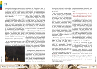 2 SumarioEXPERIENCIAS EDUCATIVASÁ 146 147 Â
núm.5|2013
núm.5|2013
in curricular and use of resources is-
sues, those institutions were no lon-
ger needed.
Year 1994 brought a big change.
A new national core curriculum
was accepted (National Board of
Education 1994). The National Board
of Education6
only gave very broad
aims and contents for teaching
different subjects. The municipalities
and, ultimately, the schools had to
set up their own curricula on the
basis of the national core curriculum.
As part of these plans, local needs
could be taken into consideration
and special characteristics of schools
could be taken into account. These
changes considerably decentralized
decision making power in choosing
educational contents especially to
individual teachers.
Systematic national evaluation
(assessment) of learning outcomes
began in 1994. The first reports
were published in 1995. These
evaluations were (and still are)
used for development purposes
(Laukkanen 1997). The Finnish basic
education system does not have any
high-stakes external tests, nor any
final examinations run external to the
schools in basic education.
My understanding and experience
is that in Finland school State ad-
ministration frankly cooperates with
teachers and their union and associa-
tions.
That cooperation bases on mu-
tual respect between the admi-
nistrative and teaching forces.
As the latest national core curricu-
lum was started to be drafted in Au-
gust 2012, a web page was opened for
anyone to comment on the first draft
version’s ideas of the new core curri-
culum7
. They promised that as the
draft has then been developed further
it would be opened once again for the
comments. The same process was
implemented with the former change
that began to be drafted in 2000 (Hali-
nen 2005.) My belief is that such open
cooperation with schools and society
has increased the sense of realism in
national guidelines and has enhan-
ced general ownership of the required
changes within the teaching force.
In order to understand the big
change that happened in the 1990’s,
it is advisable to know that the two
successive Ministers of Education in
the 1990’s came from the National
Coalition Party (politically liberal
conservative) that was eager to remove
the remaining burdens of state
control created by The Finnish Social
6
The National Board of Education was formed in 1991 from two former Boards, the National
Board of General Education (founded in 1869) and the National Board of Vocational Educa-
tion (founded in 1966). The National Board of Education is a State central administration
agency reporting to the Ministry of Education and Science. Since 2004, it has been known
as the Finnish National Board of Education.
7
http://www.oph.fi/ops2016
Governmentshouldfindawaytogetrid
of such streaming (Komiteanmietintö
1970a, 139). The lowest ability group
curriculum did not offer general
eligibility for upper secondary general
education. That was the problem that
had to be solved.
School teaching was inspected by
the State’s school inspectorates at the
State Provincial Offices. Each school
had to be inspected at least once
every five years. Furthermore, all
schools had to submit their very de-
tailed yearly school plans for approval
by the inspectorate. That was natu-
ral and important because state fun-
ding for municipalities was based on
the real costs of the schools. School
textbooks’ manuscripts were inspec-
ted and approved in advance by the
National Board of General Education.
Decentralisation of decision-making
In the beginning of the 1985 – 1986
academic year, after lengthy politi-
cal debate and pilot projects lasting
many years, the ability group system
(streaming) in mathematics and fo-
reign languages at lower secondary
education level was abolished and ge-
neral eligibility for all further studies
became thus open to everyone (Kou-
lulait 1983). The legislation changes
for that reason provided extra resou-
rces for schools at lower secondary
level guaranteeing thus fairly small
teaching groups for the whole age
group. Schools were given freedom for
flexible grouping of pupils and further
freedom in terms of how to use resou-
rces. Therefore all rules about mini-
mum or maximum sizes of teaching
groups were removed from legislation.
In Finland the year 1985 was a cul-
mination point in the search for a more
equal and efficient education system
but also in terms of decentralisation.
The purpose of the then new national
core curriculum was to create a fra-
mework for curriculum design in mu-
nicipalities (Kouluhallitus 1985). Be-
fore that change, the curriculum had
been the same in all municipalities.
At the end of 1980’s municipalities
were also given very broad liberties to
decide how to organise their own ad-
ministration of education.
At the beginning of the 1990’s, the
system of national pre-inspection of
textbooks was discontinued. By the
beginning of the 1990’s, the system
of State-run regular school inspec-
tions had also been discontinued. The
same applied to the state inspectora-
tes’ approval of schools’ annual plans.
As a result of strong decentralisation
 