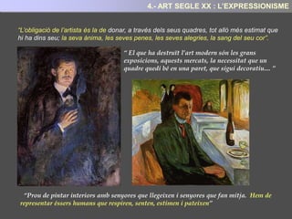El pont de Charing Crosses
(1905)
André DERAIN (1880 - 1954) Maurice VLAMINCK (1876-1958)
ALTRES FAUVISTES
Arbres vermells (1906)
3.- ART SEGLE XX: EL FAUVISME
 