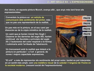 EL DADAISME
8.- ART SEGLE XX: EL DADAISME
El Dada o Dadaisme va ser un moviment anti-artístic sorgit en la ciutat de Zurich
(Suïssa) en 1916, país neutral, quan tota Europa estava en guerra.
En aquesta ciutat van coincidir un grup d’artistes que exiliats dels seus països hi hi
van cercar refugi durant el conflicte bèl·lic i que tenien com a centre de reunió el
“Cabaret Voltaire”.
Dada és una paraula sense cap significat inventada pel
poeta Tristan Tzara i amb la que es designa una actitud
de protesta, de rebuig a tot allò establert.
El dadaistes realitzen obres absurdes, nihilistes
i il·lògiques, com a reflex de la bogeria destructora de
la Primera Guerra Mundial.
Les obres dels artistes dada tenen un caràcter provocador
orientat a desprestigiar l’obra d’art tradicional.
Els dadaista es burlaven de l’art burges.
“Pels Dadaistes l'art ha de ser un acte de rebel·lia.”
La difusió del moviment es realitzà a través de la revista DADA, amb la qual el Dadaisme
va tenir una gran difusió i es va estendre per ciutats com Paris, Londres o Nova York...
 