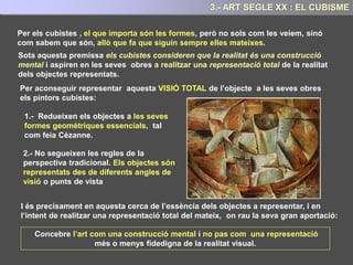 Dintre del Surrealisme podem diferenciar dos corrents:
CORRENT AUTOMATISTA
Mecanisme pel qual les idees,
surten a l’exterior a través de la
paraula , l’escriptura o la pintura
de manera ràpida , espontània i
fluida, sense fer cas en cap
moment de la coherència o el
sentit.
CORRENT ONÍRIC (MON DELS SOMNIS)
Els somnis és l’altre via, per la qual el
pintor aconseguia entrar en el món
surrealista.
L’artista recrea associacions d’imatges
estranyes i inquietants pròpies dels
somnis. Es tractava de plasmar imatges
oníriques,
En aquestes dues vies s’hi reconeix la influència rebuda de la psicoanàlisis de
Sigmun Freud i les seves idees sobre l’inconscient i els somnis
“una persona té el món del conscient que el controla,
però el món del subconscient existeix sense el control de
la persona..”
Els surrealistes a les seves obres intenten plasmar, aquest
món del subconscient.
9.- ART SEGLE XX: EL SURREALISME
 