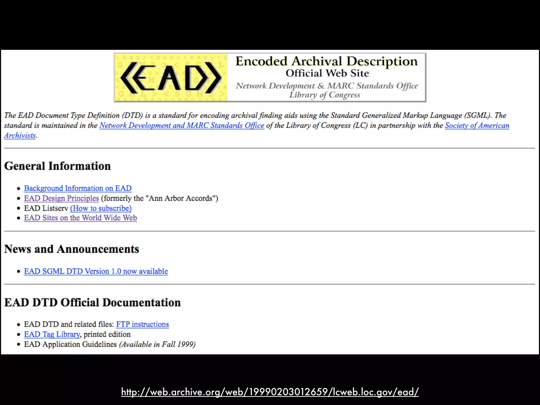 http://web.archive.org/web/19990203012659/lcweb.loc.gov/ead/
 