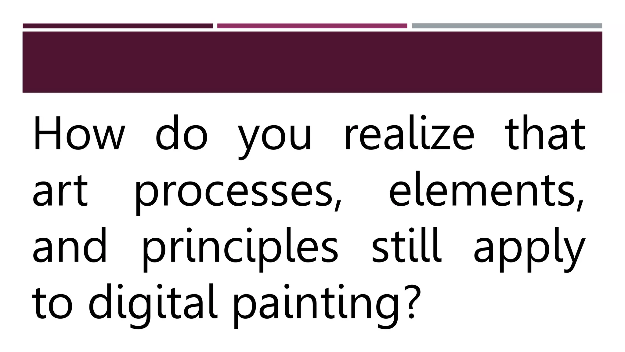 ARTS LESSON 1 DIGITAL PAINTING Q2 pptx Free Download arts-lesson-1-digital-painting-q2-pptx-free-download