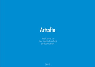 Welcome to
our opportunities
presentation
2016
 