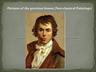 Arts of the Neo-Classical and Romantic periods