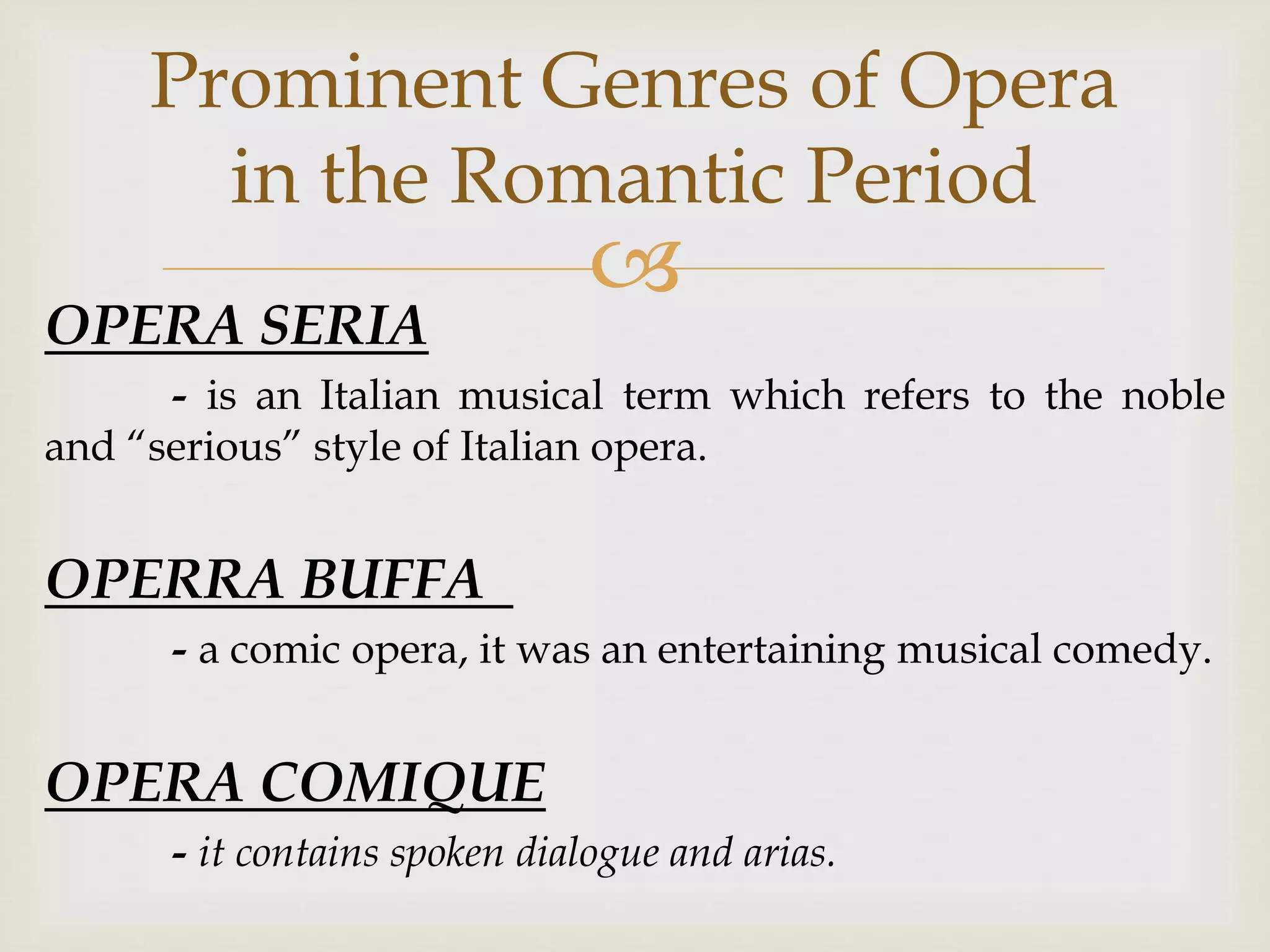 Art Song and Opera of the Romantic Period | PPTX