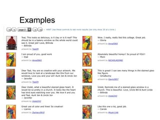 Examples 
already online 
