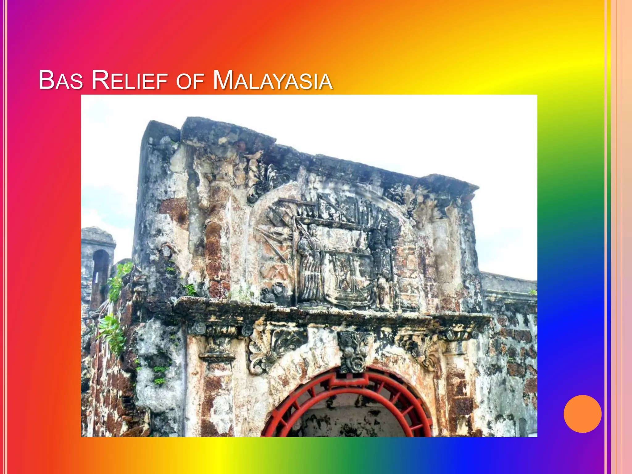BAS RELIEF OF MALAYASIA
 