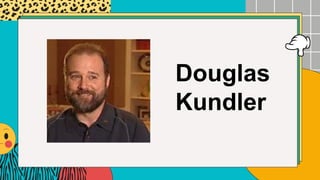 Douglas
Kundler
 