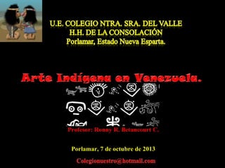Artística 2do año arte indigena venezolano