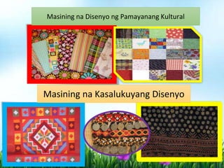 Masining na Disenyo ng Pamayanang Kultural
Masining na Kasalukuyang Disenyo
 