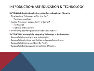 Art is representation of “an embodiment of things that matter and a testament to the human condition (Delacruz, 2009, p. 26).” 
