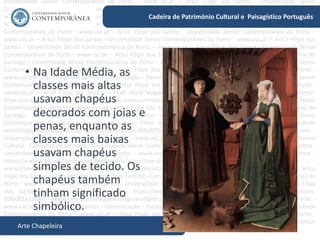 Artur Filipe dos Santos - patrimonio cultural - Arte Chapeleira.pdf