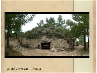 Pou del Carrascar - Castalla