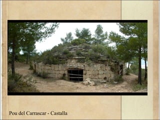 Pou del Carrascar - Castalla 