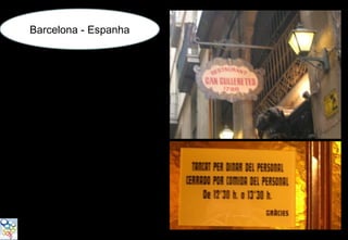 Barcelona - Espanha
 