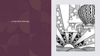 • …or figurative drawings.