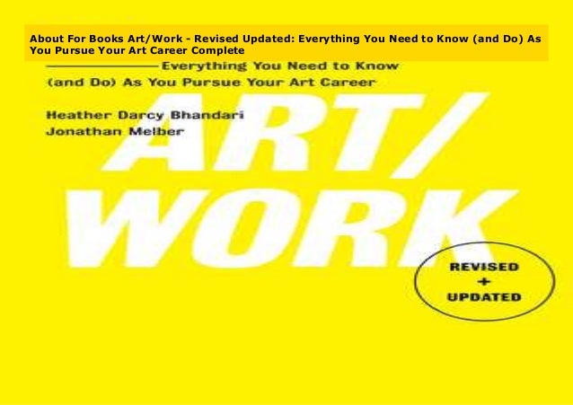 ARTWORK Everything You Need to Know and Do As You Pursue Your Art
Career Epub-Ebook
