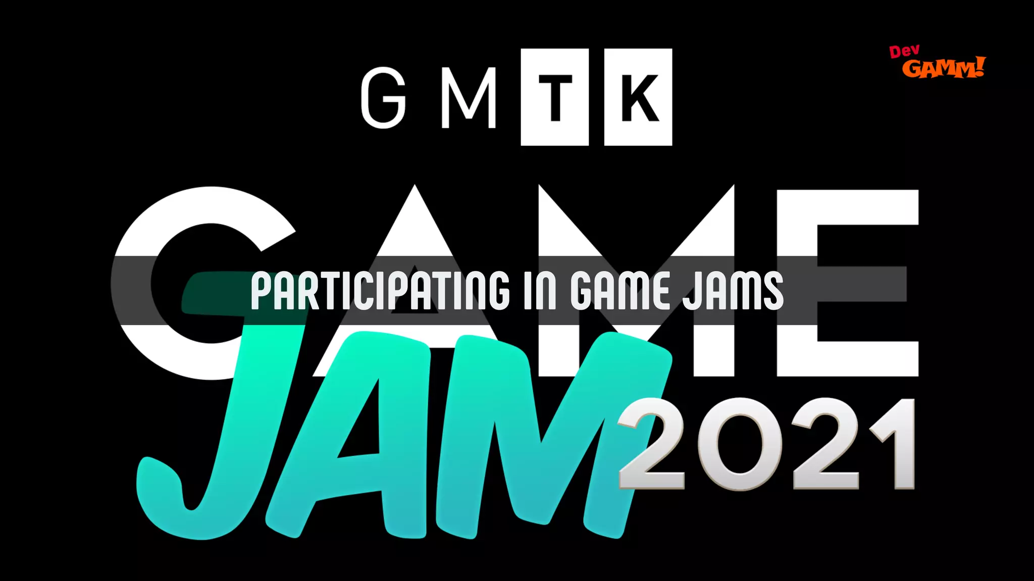PARTICIPATING IN GAME JAMS