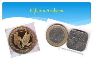 El florin Arubeño
 