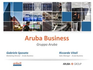 Aruba Business
Gruppo Aruba
 