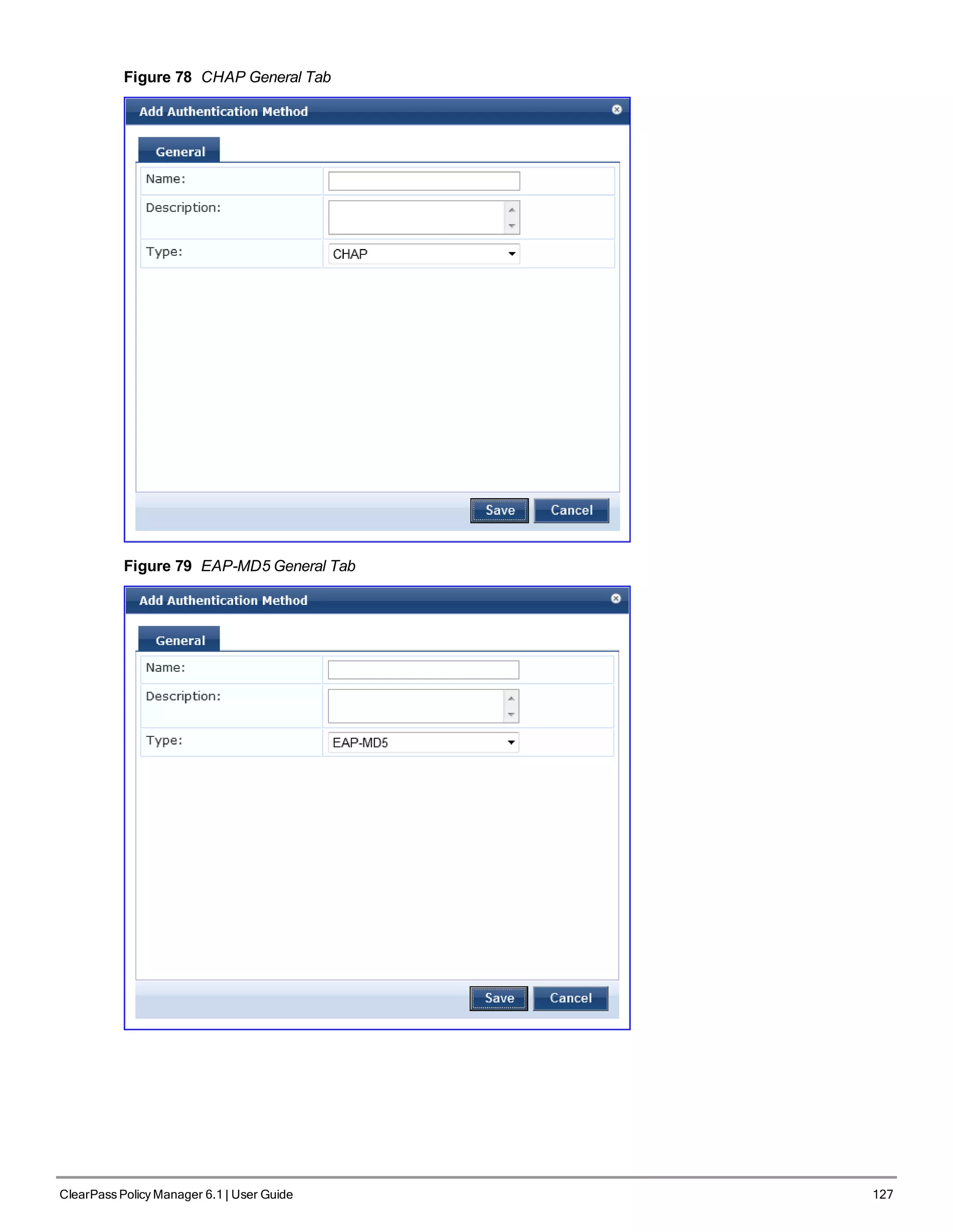 Figure 78 CHAP General Tab
Figure 79 EAP-MD5 General Tab
ClearPass Policy Manager 6.1 | User Guide 127
 