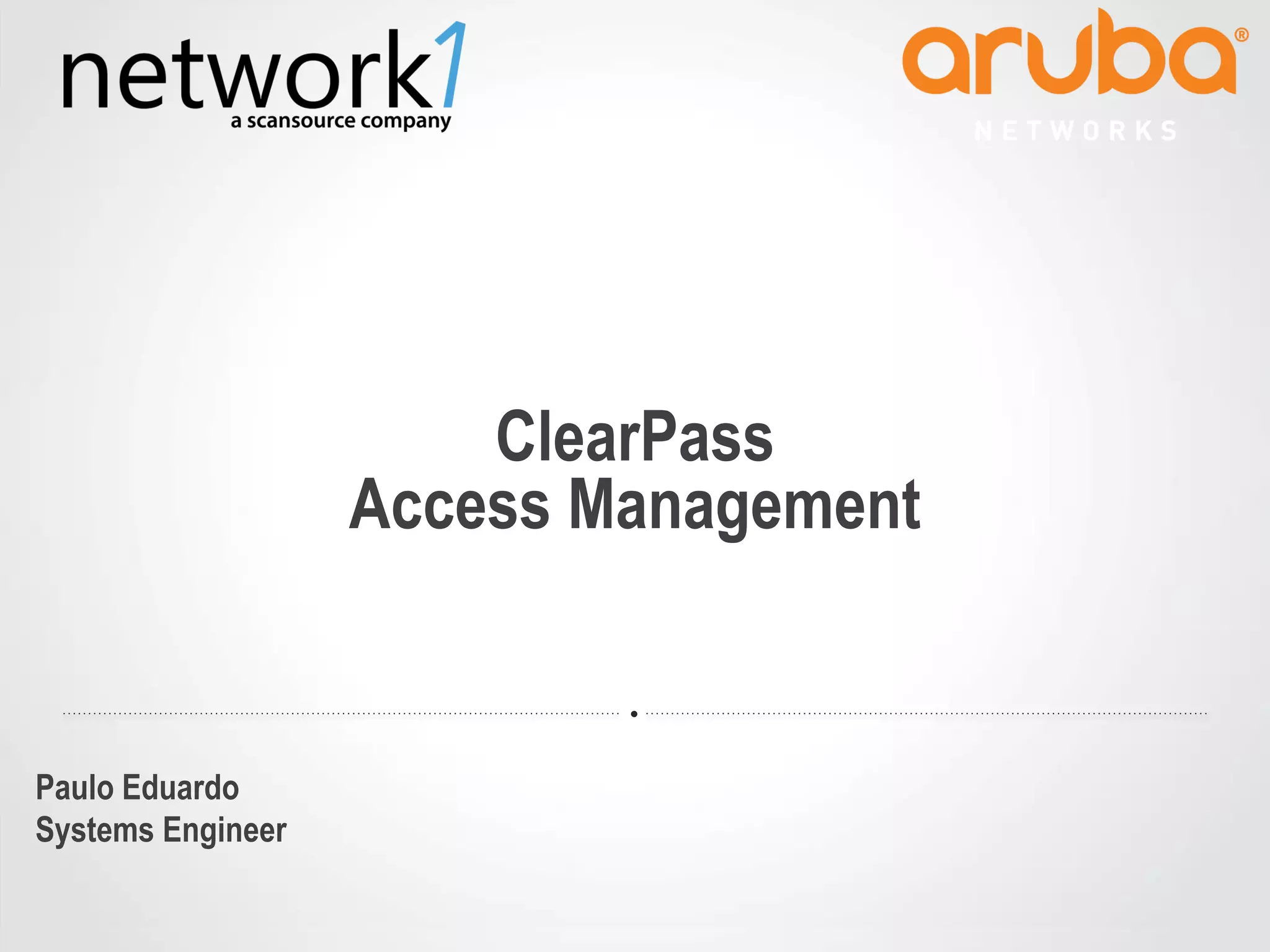 Aruba Networks Overview ClearPass PPT
