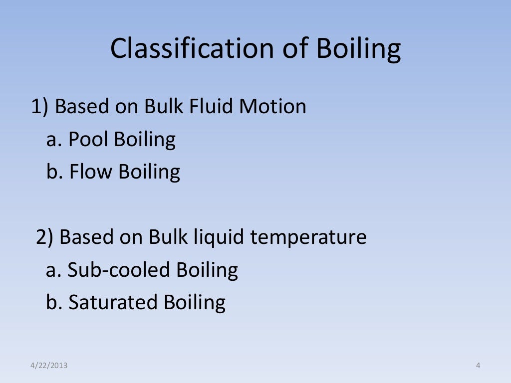 ANALYSIS OF BOILING CURVE AND FORCED CONVECTION BOILING