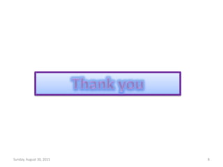 Sunday, August 30, 2015 8
 